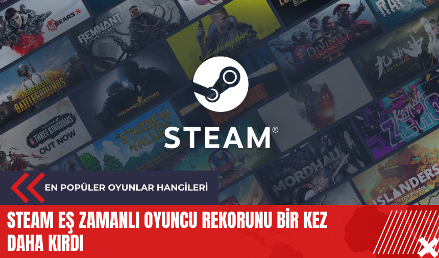 Steam eş zamanlı oyuncu rekorunu bir kez daha kırdı