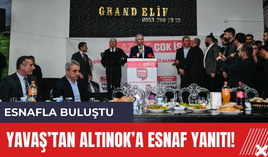 Masur Yavaş'tan Altınok'a Esnaf Yanıtı!