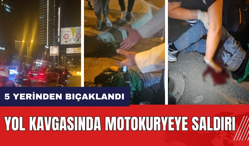 Yol kavgasında motokuryeye saldırı! 5 yerinden bıçaklandı