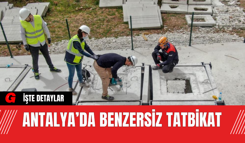 Antalya’da Benzersiz Tatbikat