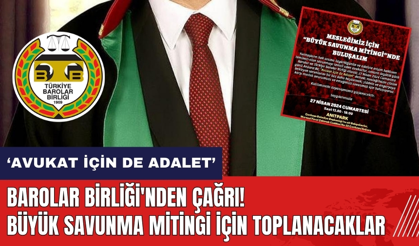 Barolar Birliği'nden çağrı! Büyük Savunma Mitingi için toplanacaklar