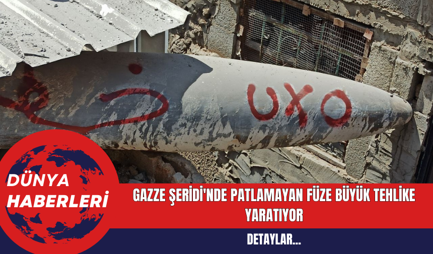 Gazze Şeridi'nde Patlamayan Füze Büyük Tehlike Yaratıyor