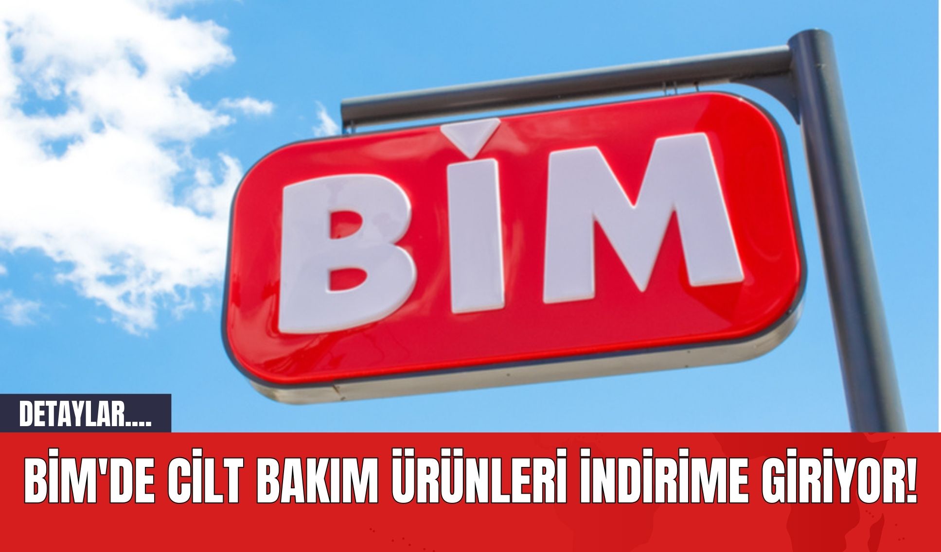 BİM'de Cilt Bakım Ürünleri İndirime Giriyor!