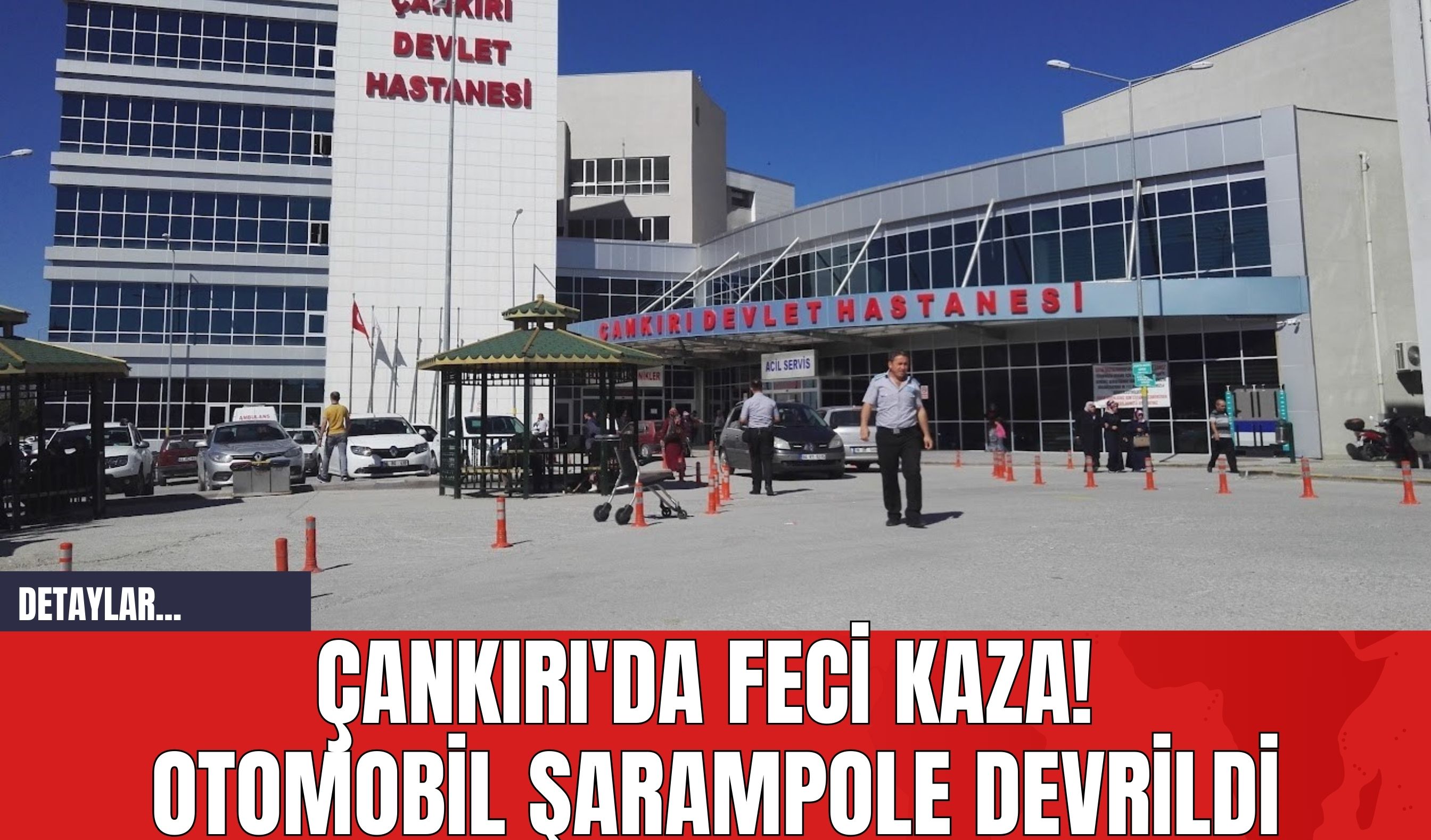 Çankırı'da Feci Kaza! Otomobil Şarampole Devrildi