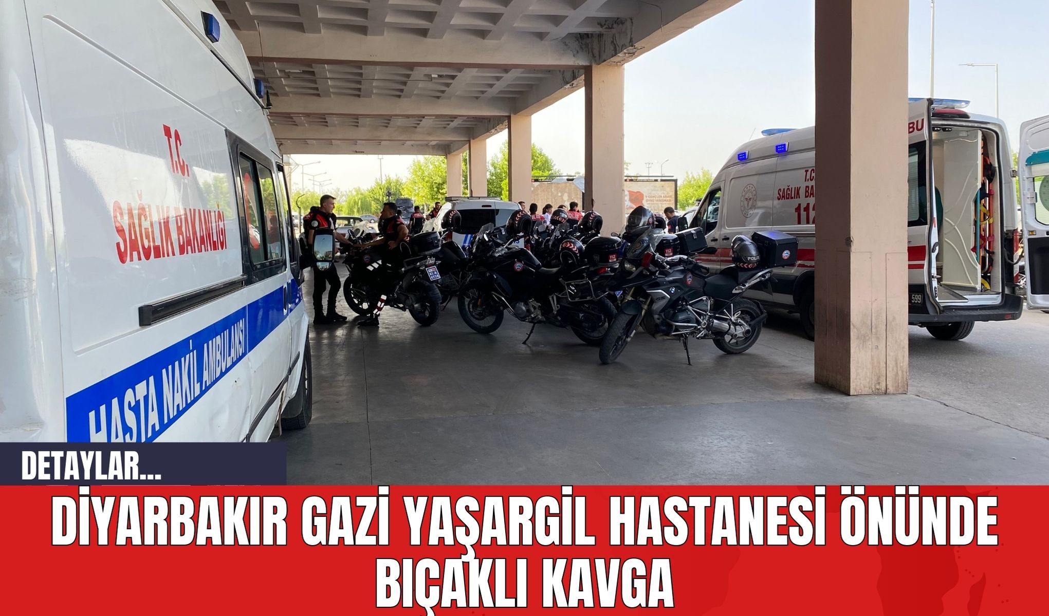 Diyarbakır Gazi Yaşargil Hastanesi Önünde Bıçaklı Kavga