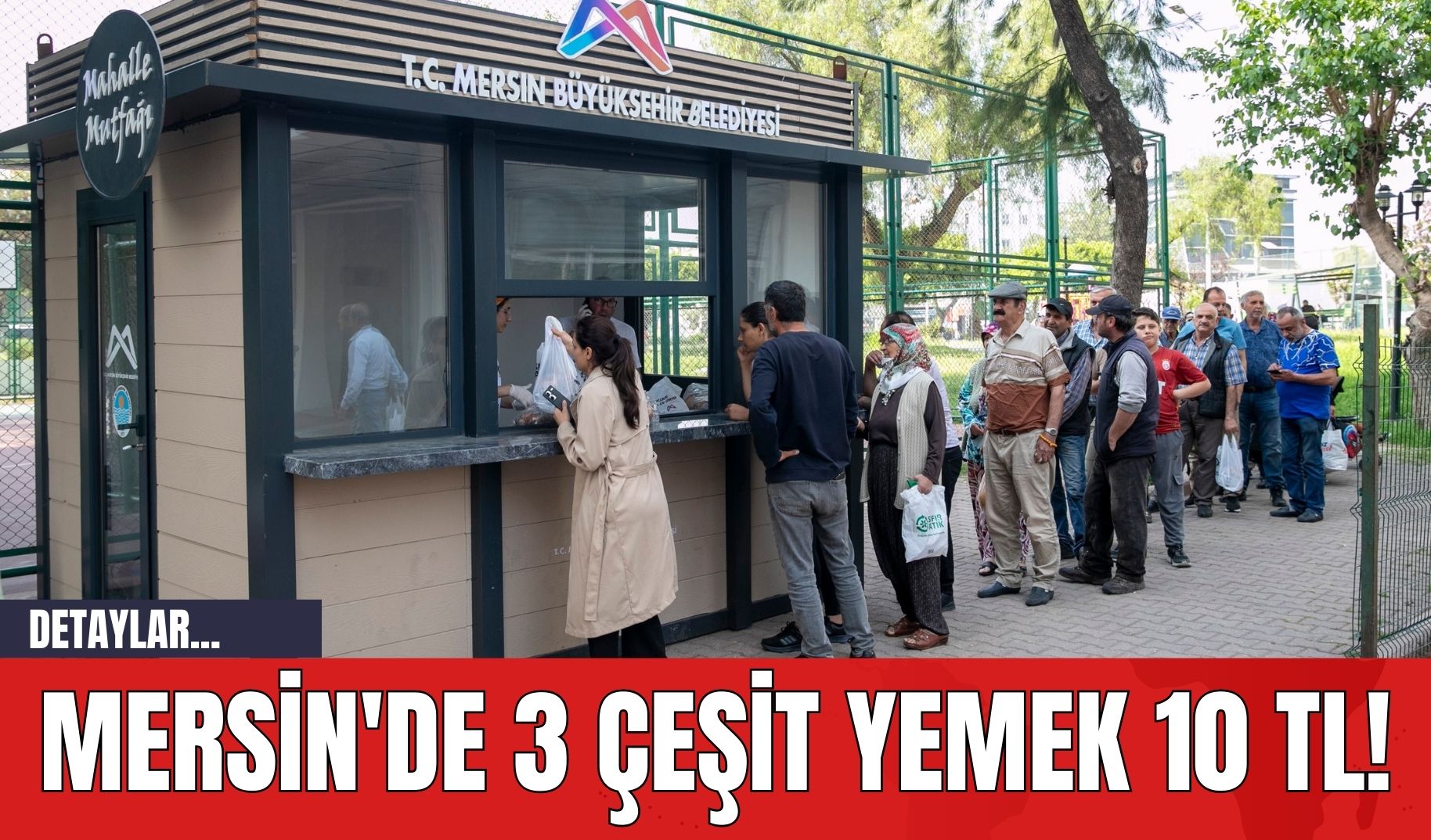 Mersin'de 3 Çeşit Yemek 10 TL!