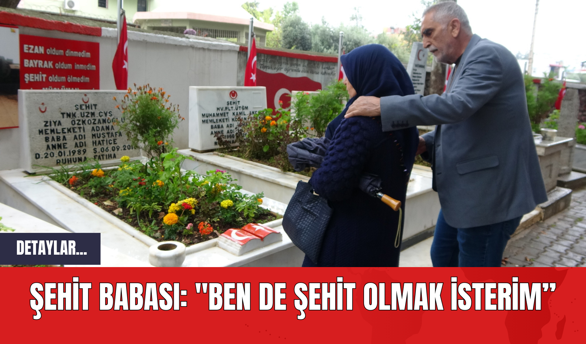 Şehit babası: "Ben de şehit olmak isterim”