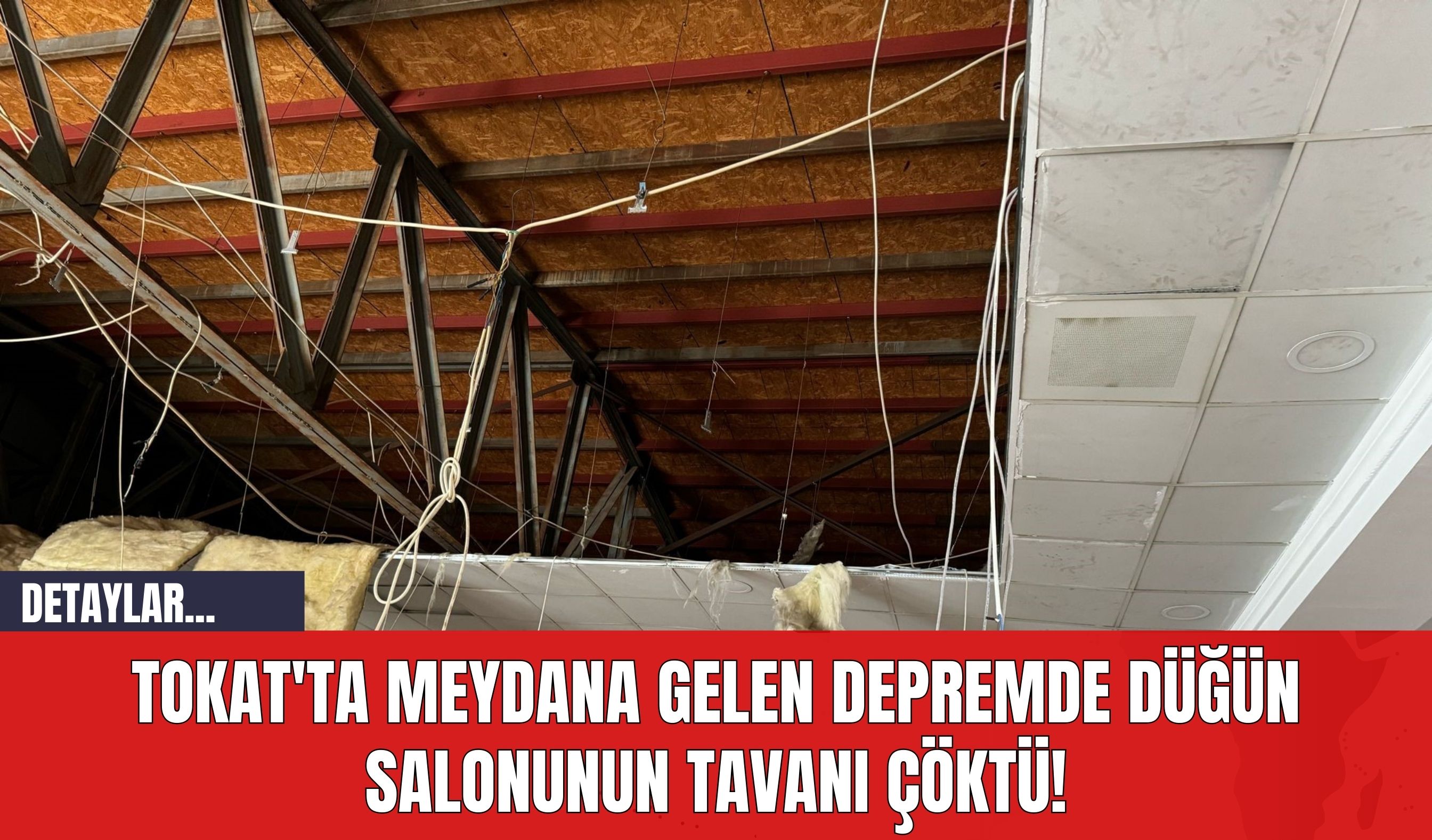 Tokat'ta Meydana Gelen Depremde Düğün Salonunun Tavanı Çöktü!