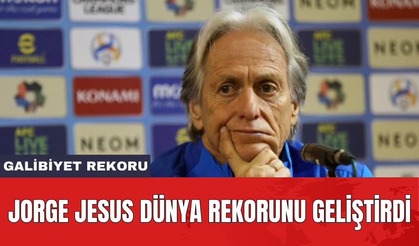 Jorge Jesus dünya rekorunu geliştirdi