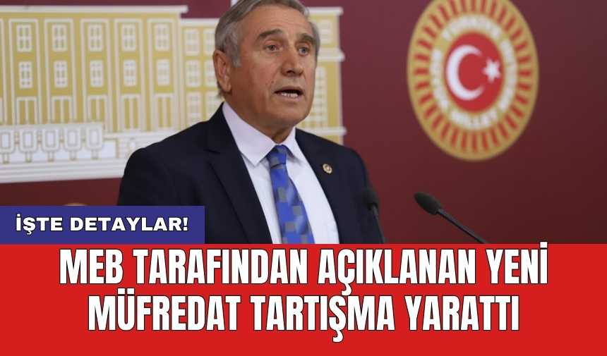 MEB tarafından açıklanan yeni müfredat tartışma yarattı