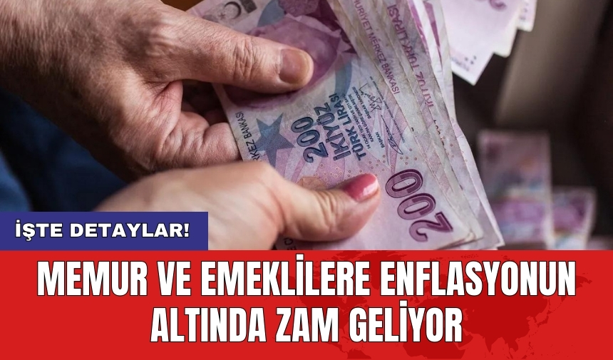 Memur ve emeklilere enflasyonun altında zam geliyor