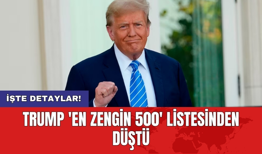 Trump 'en zengin 500' listesinden düştü