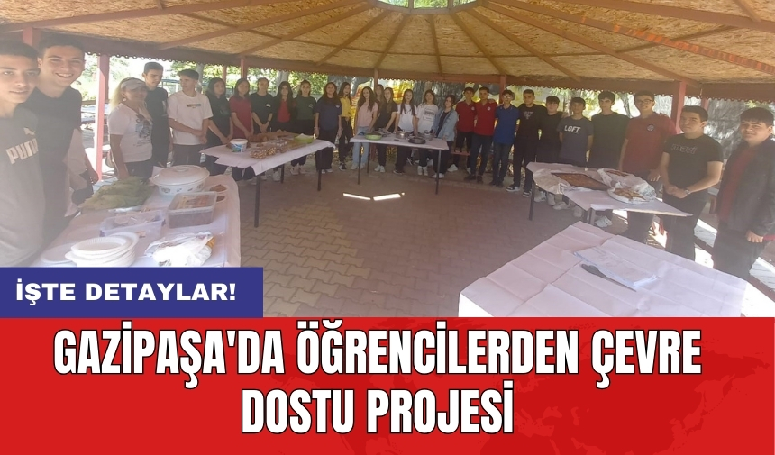 Gazipaşa'da öğrencilerden çevre dostu projesi