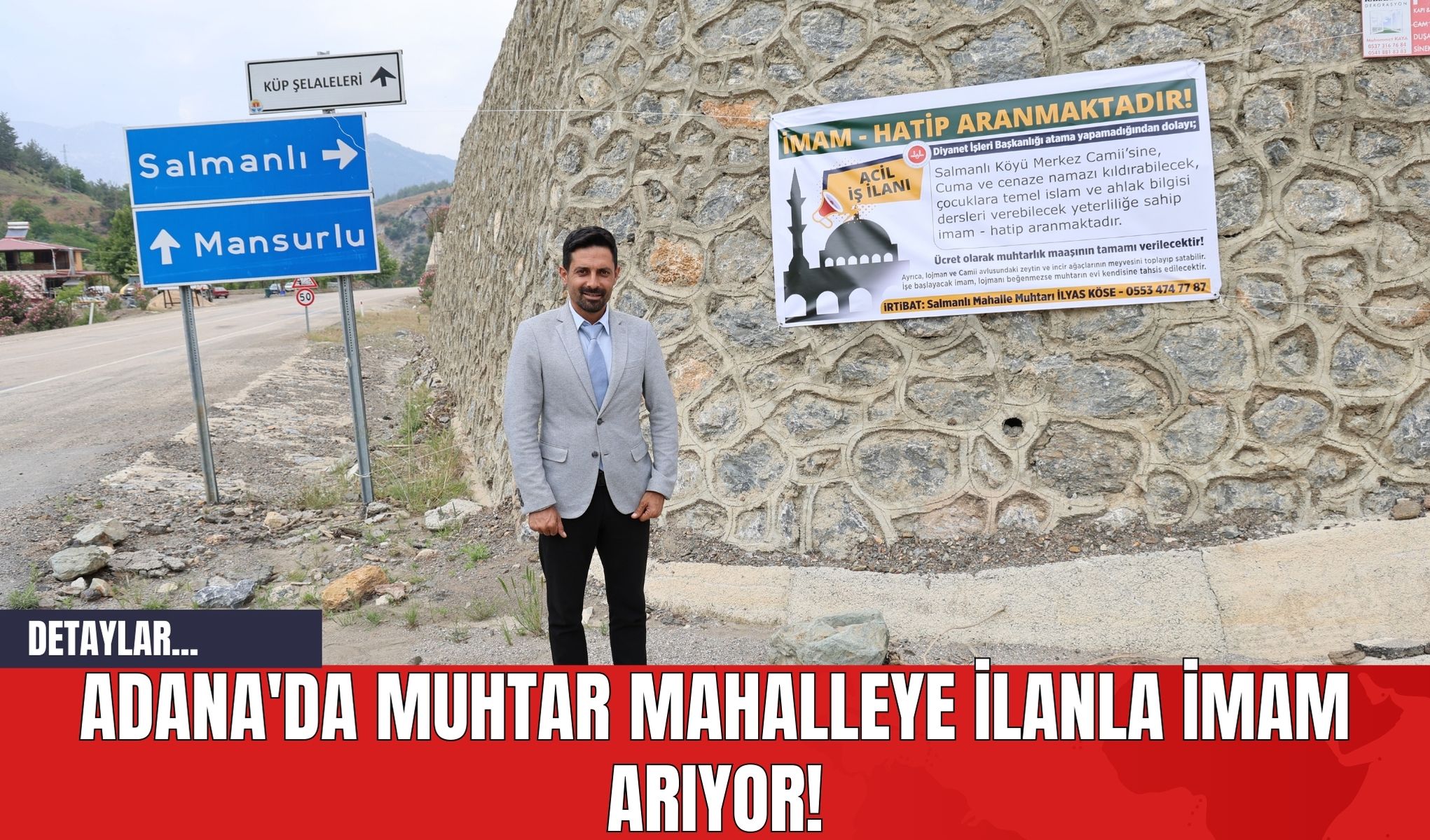 Adana'da Muhtar Mahalleye İlanla İmam Arıyor!