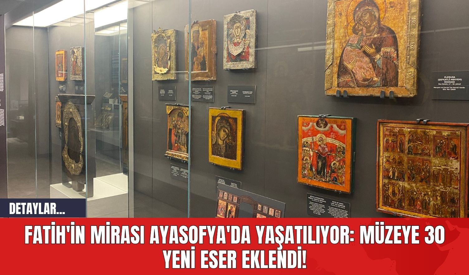 Fatih'in Mirası Ayasofya'da Yaşatılıyor: Müzeye 30 Yeni Eser Eklendi!