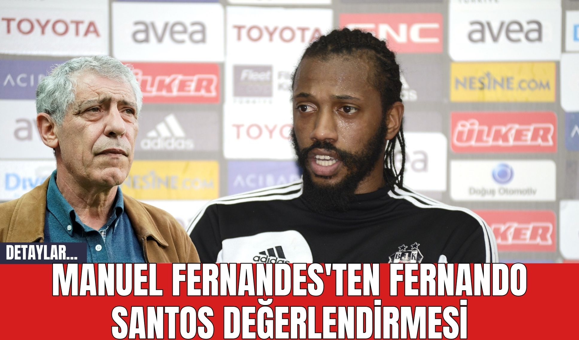 Manuel Fernandes'ten Fernando Santos Değerlendirmesi