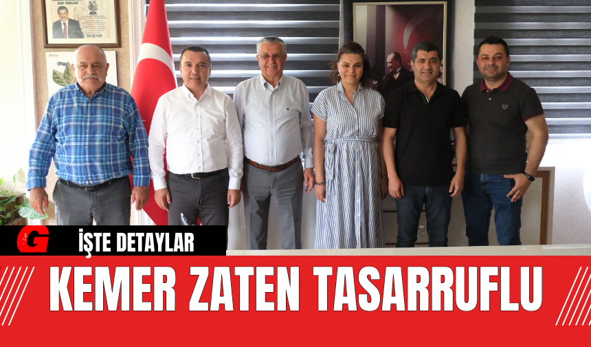 Kemer zaten tasarruflu