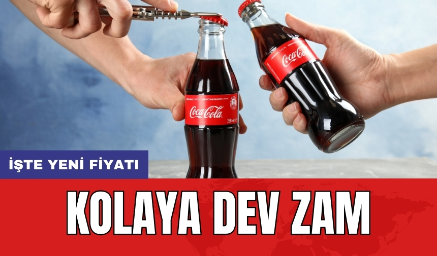 Kolaya dev zam: İşte yeni fiyatı