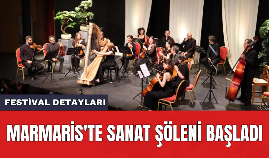 Marmaris'te sanat şöleni başladı