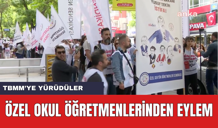 Özel Okul Öğretmenleri Hakları İçin Yürüdü