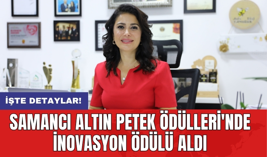 Samancı Altın Petek Ödülleri'nde İnovasyon Ödülü Aldı