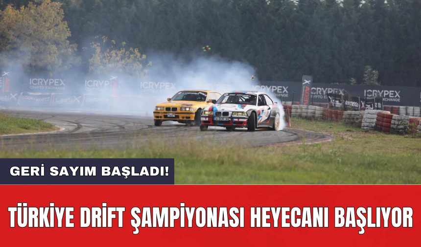 Türkiye Drift Şampiyonası heyecanı başlıyor