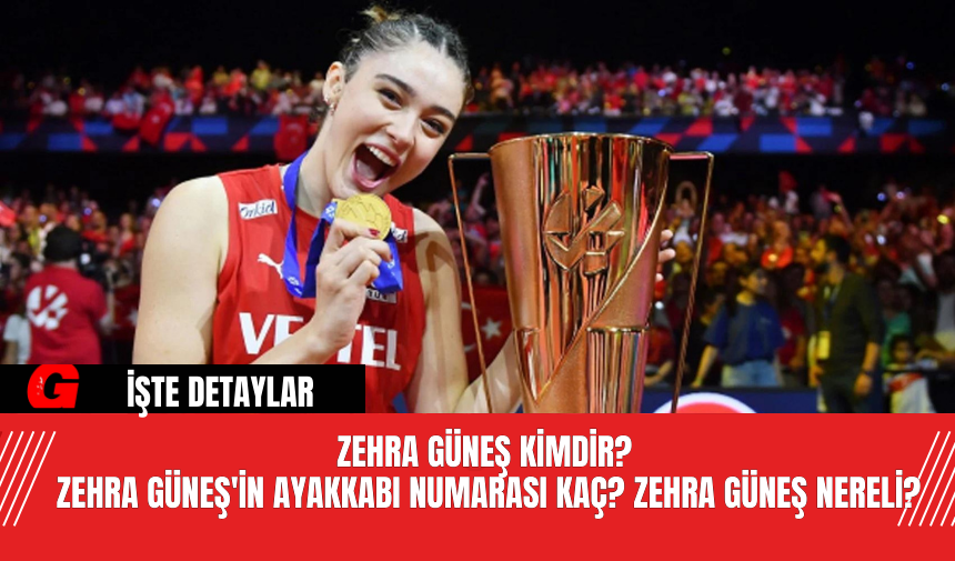 Zehra Güneş Kimdir? Zehra Güneş'in Ayakkabı Numarası Kaç? Zehra Güneş Nereli?