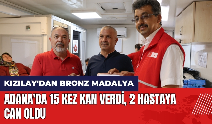 Adana'da 15 kez kan verdi 2 hastaya can oldu!