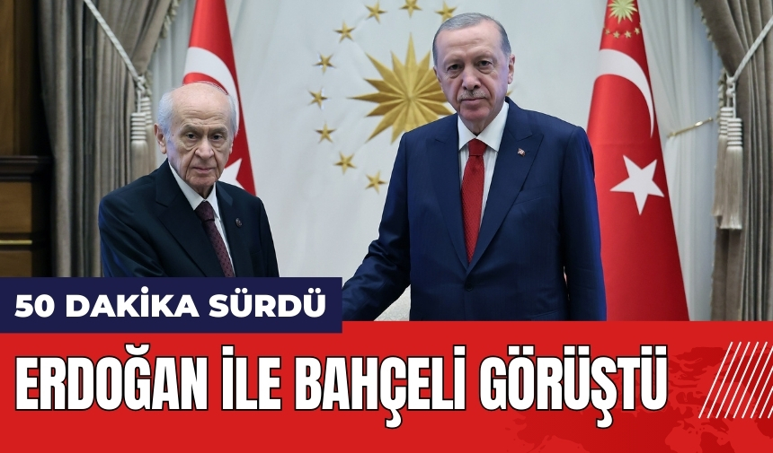 Cumhurbaşkanı Erdoğan MHP Genel Başkanı Bahçeli ile görüştü