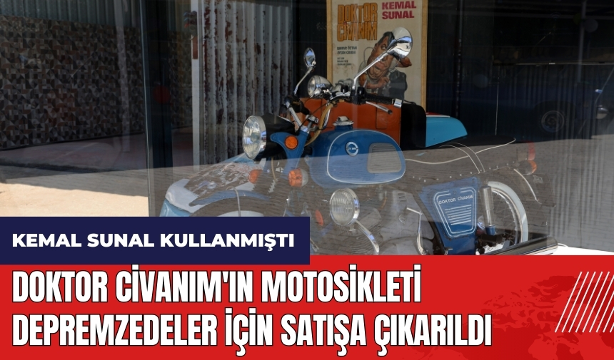 Doktor Civanım'ın motosikleti depremzedeler için satışa çıkarıldı