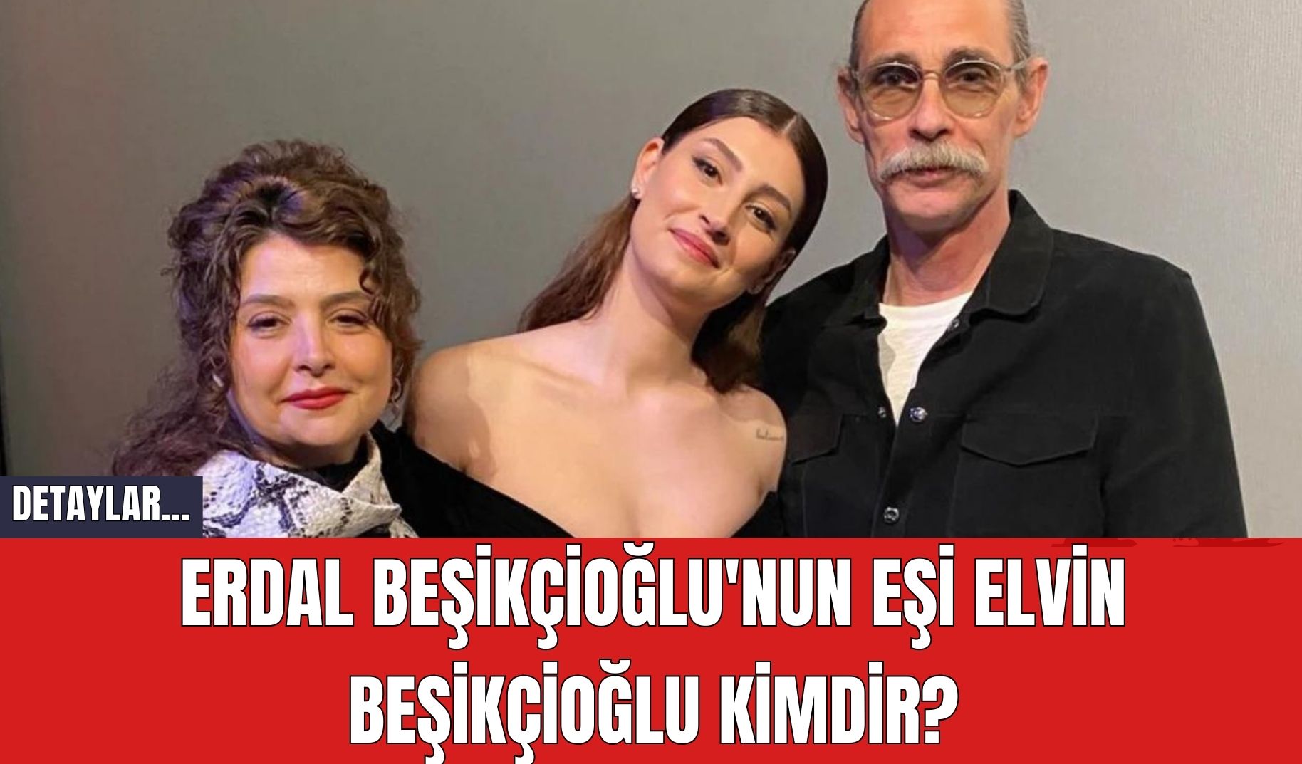 Erdal Beşikçioğlu'nun Eşi Elvin Beşikçioğlu Kimdir?