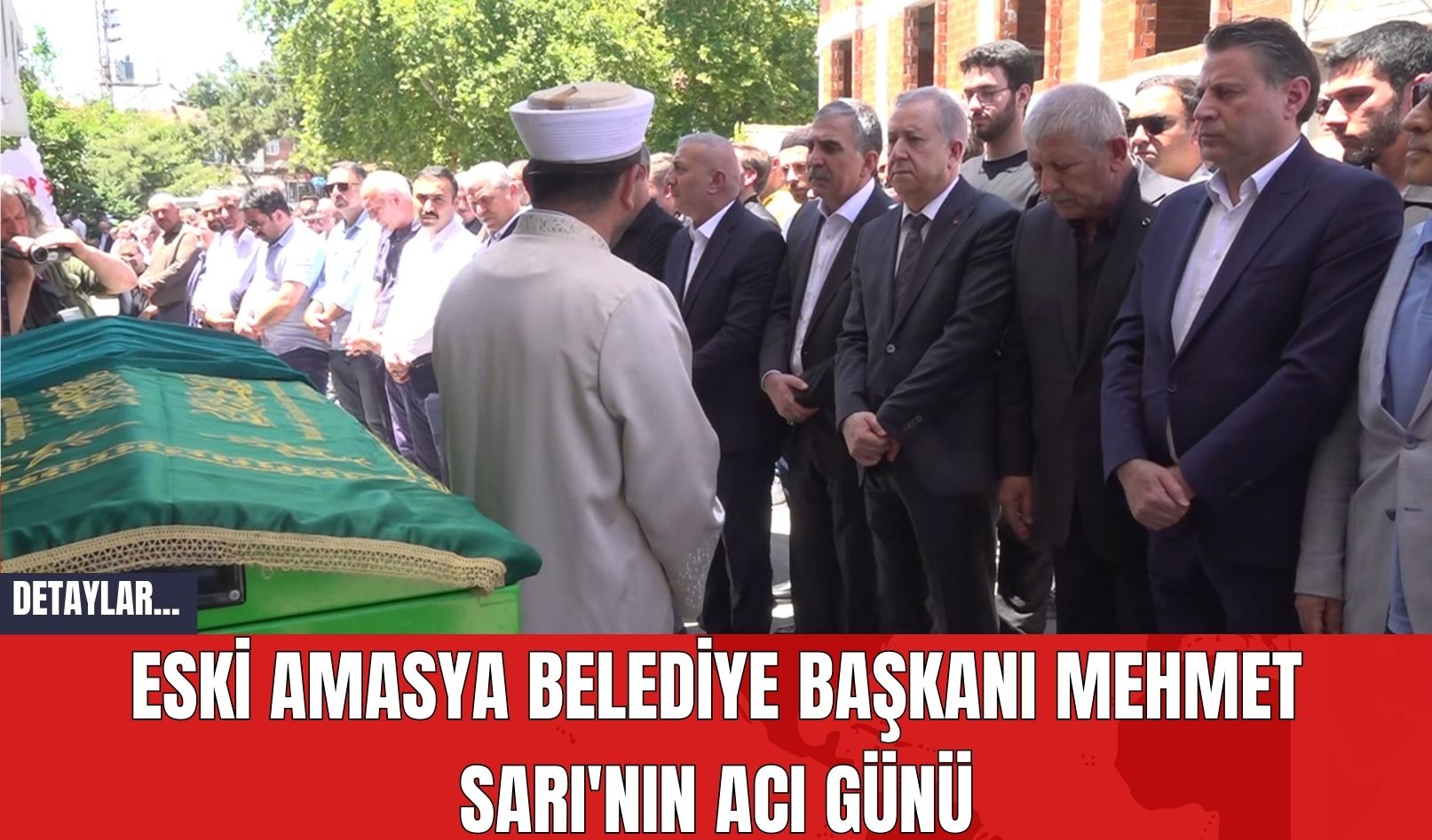 Eski Amasya Belediye Başkanı Mehmet Sarı'nın Acı Günü