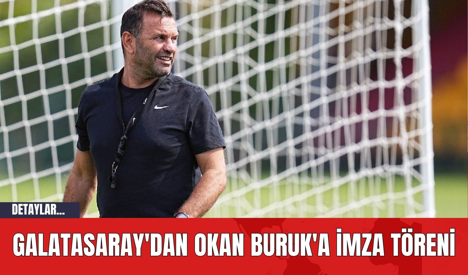 Galatasaray'dan Okan Buruk'a İmza Töreni