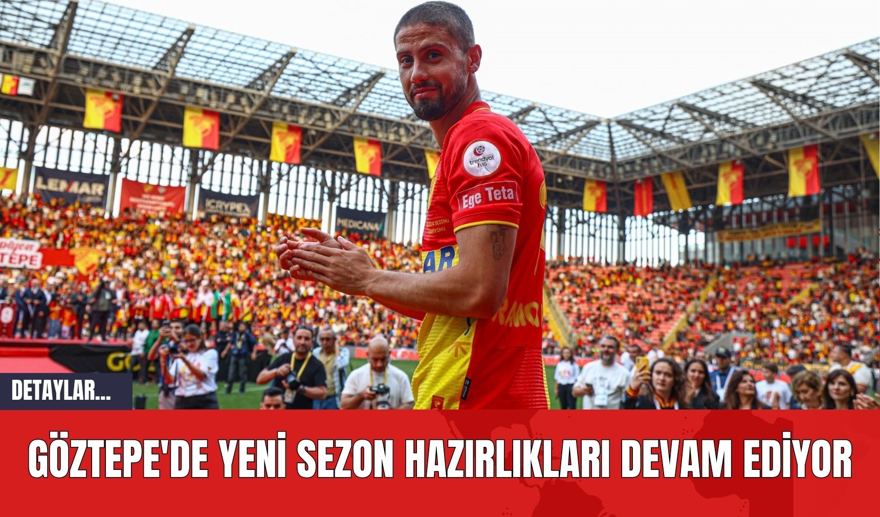 Göztepe'de Yeni Sezon Hazırlıkları Devam Ediyor