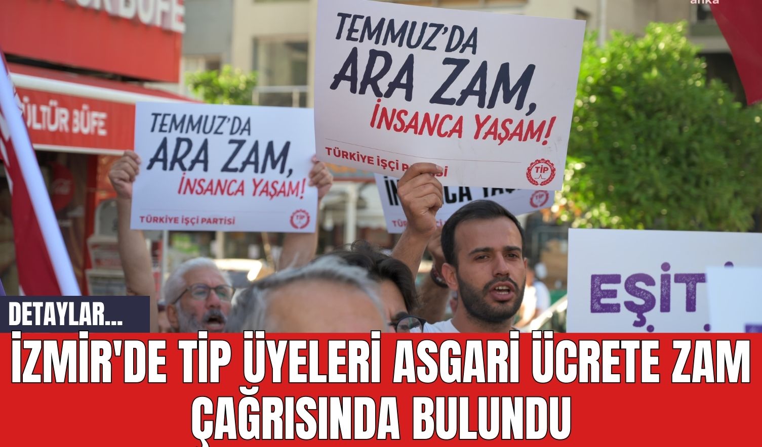 İzmir'de TİP Üyeleri Asgari Ücrete Zam Çağrısında Bulundu