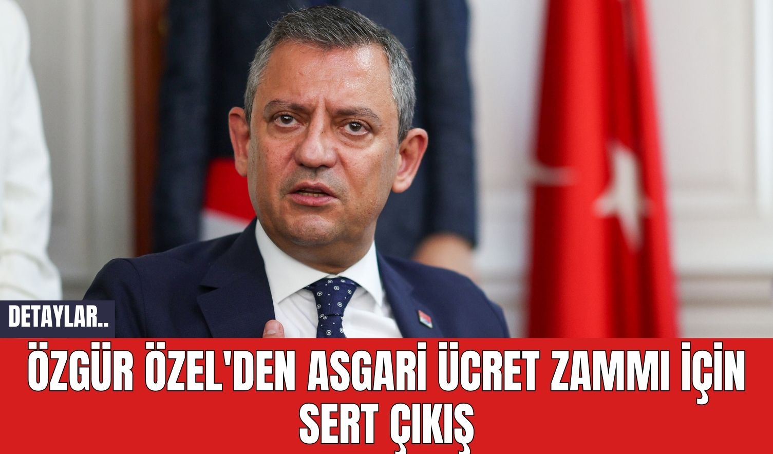 Özgür Özel'den Asgari Ücret Zammı İçin Sert Çıkış