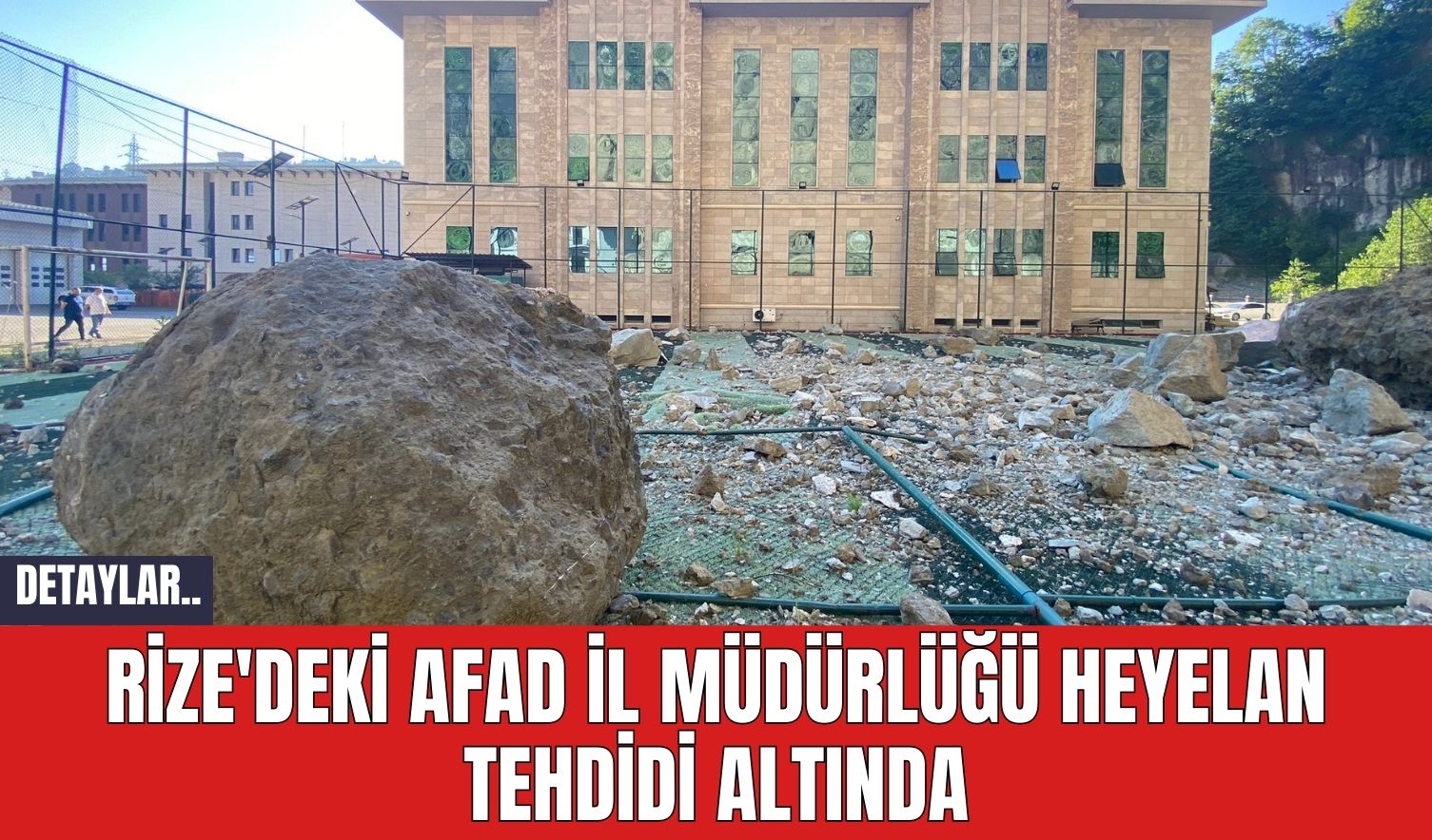 Rize'deki AFAD İl Müdürlüğü Heyelan Tehdidi Altında