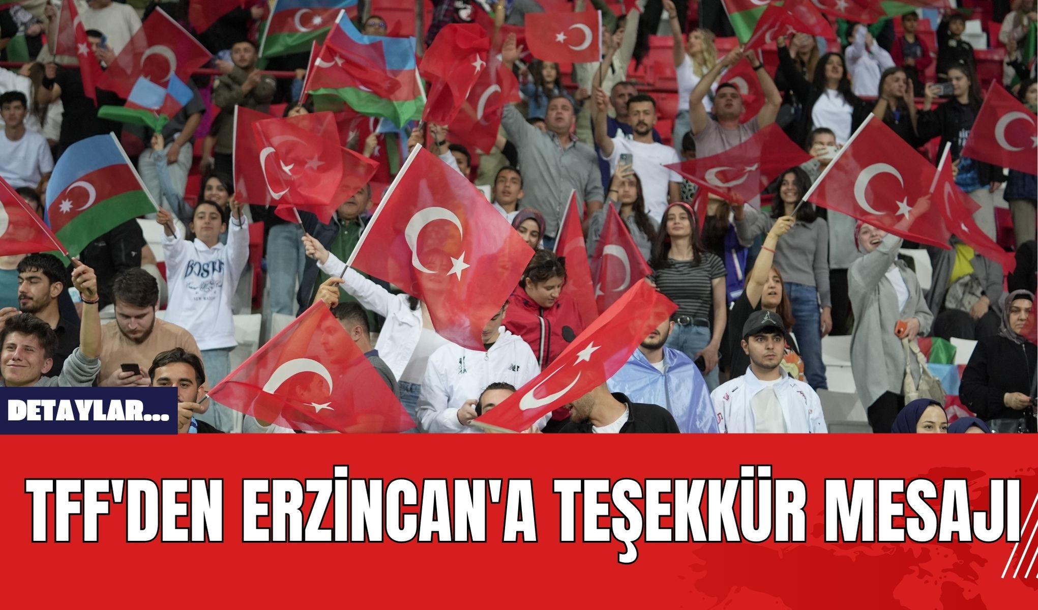 TFF'den Erzincan'a Teşekkür Mesajı