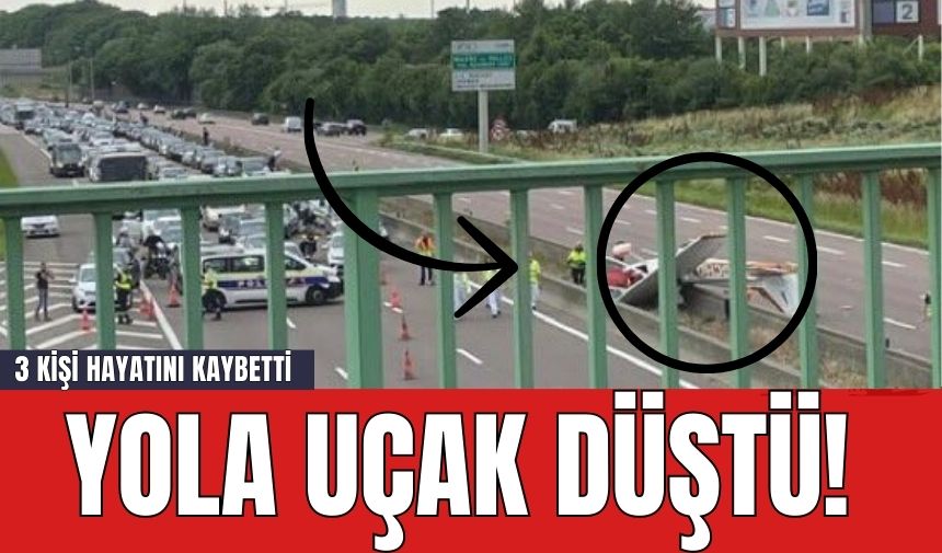 Yola Uçak Düştü! 3 Kişi Hayatını Kaybetti