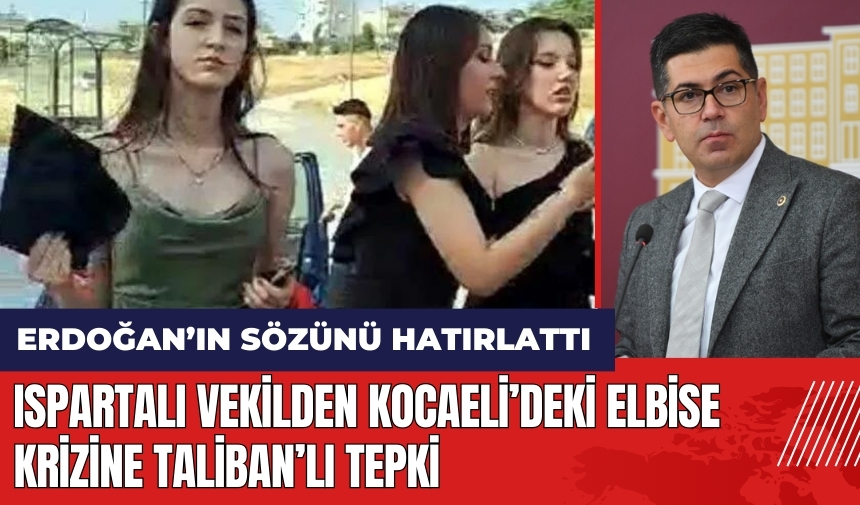 Ispartalı vekilden Kocaeli’deki mezuniyette elbise krizine Taliban’lı tepki