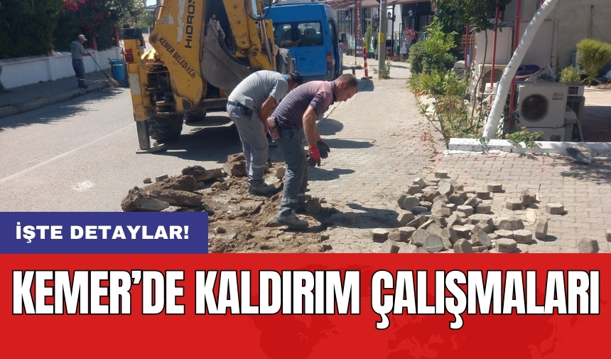 Kemer’de kaldırım çalışmaları