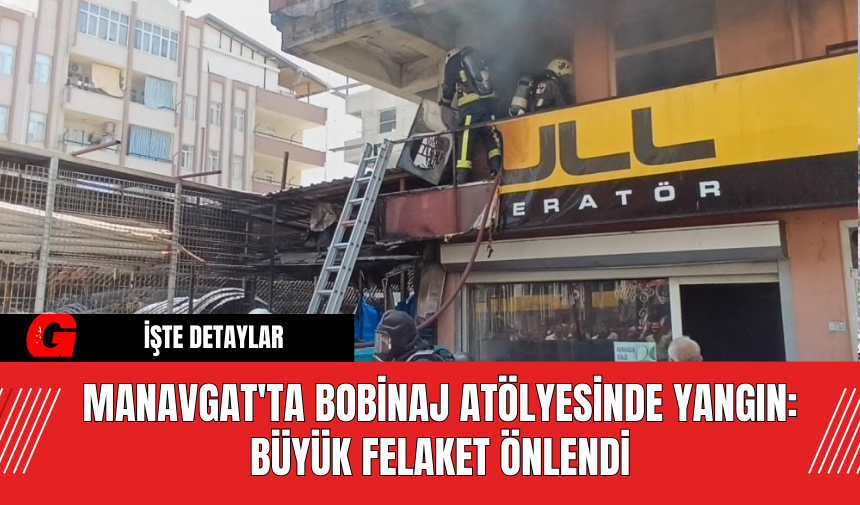 Manavgat'ta Bobinaj Atölyesinde Yangın: Büyük Felaket Önlendi