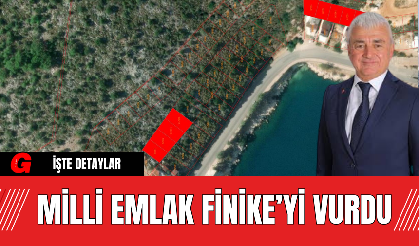 Milli Emlak Finike’yi vurdu