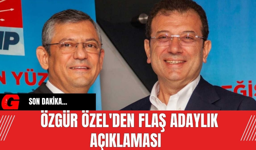 Son dakika! Özgür Özel'den flaş adaylık açıklaması