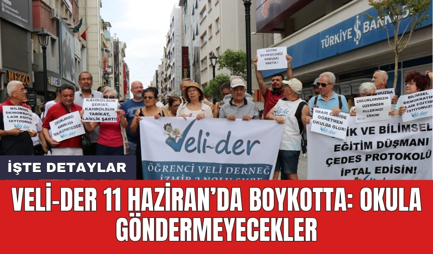 Veli-Der 11 Haziran’da boykotta: Okula göndermeyecekler