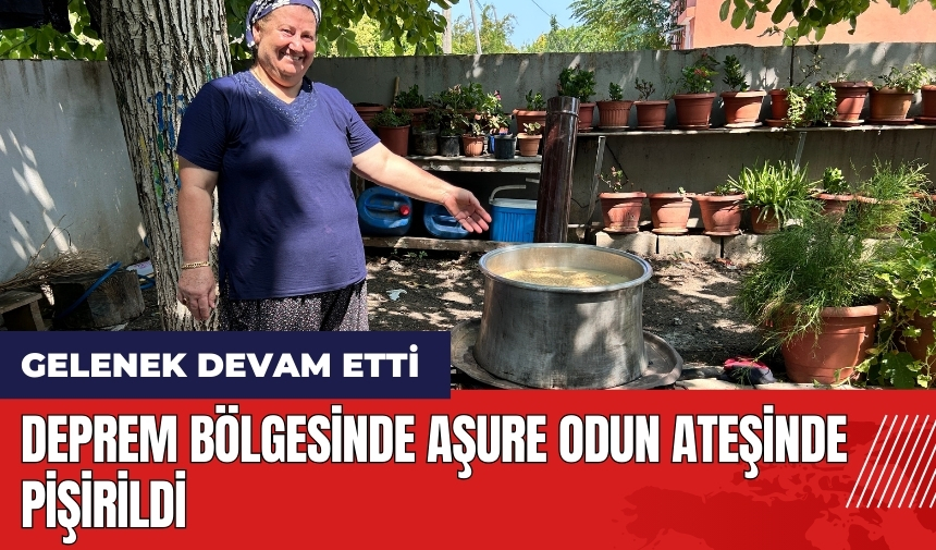 Deprem bölgesinde aşure odun ateşinde pişirildi