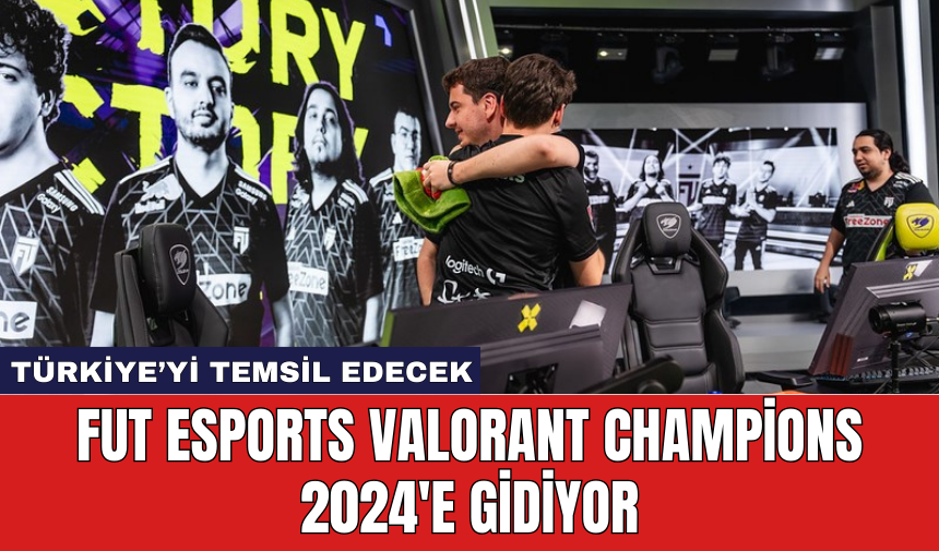 FUT Esports VALORANT Champions 2024'e gidiyor