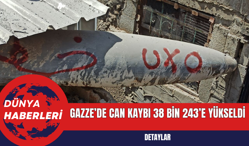 Gazze’de Can Kaybı 38 Bin 243’e Yükseldi