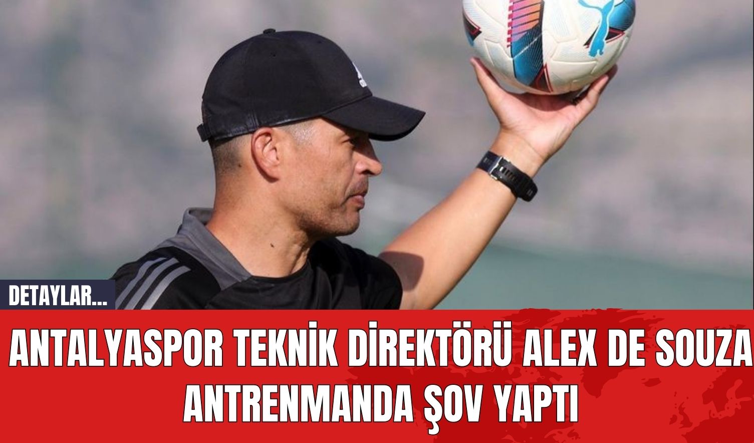 Antalyaspor Teknik Direktörü Alex De Souza Antrenmanda Şov Yaptı