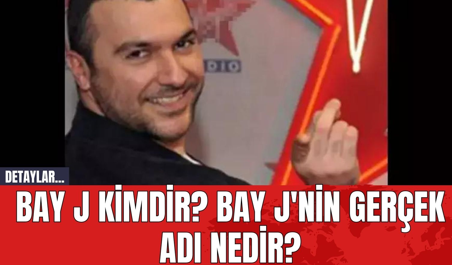 Bay J Kimdir? Bay J'nin Gerçek Adı Nedir?